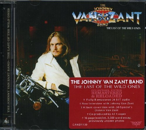 Johnny Band Van Zant/Last Of The Wild Ones